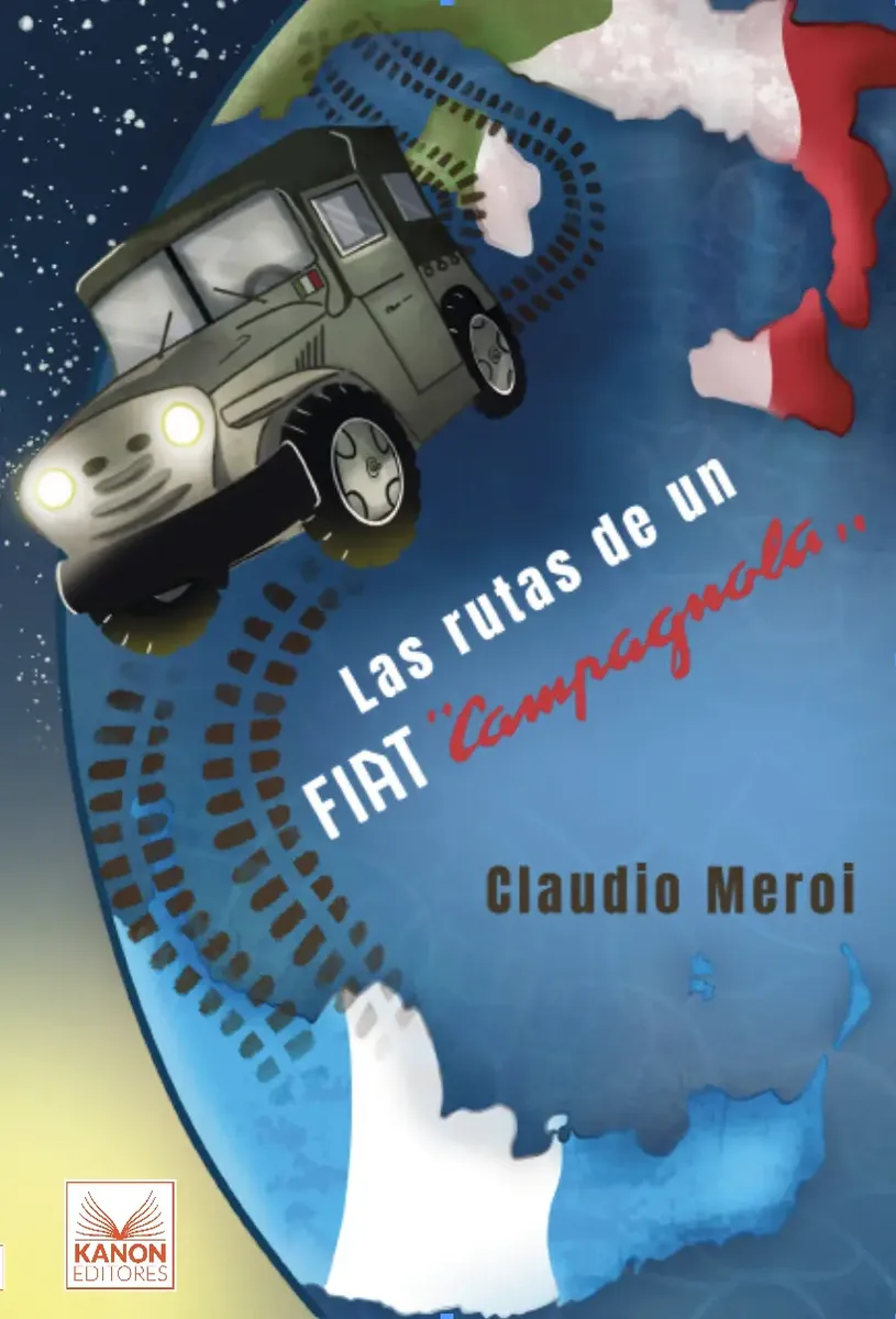Las rutas de un Fiat Campagnola — Claudio Meroi